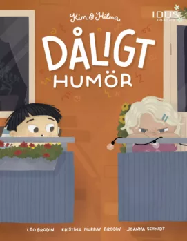 Kim & Hilma : Dåligt humör