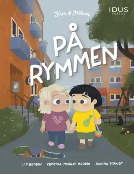 Kim & Hilma : På rymmen