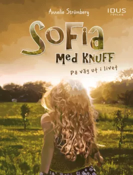 Sofia med knuff - På väg ut i livet